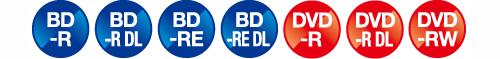BD-R、BD-R DL、BD-RE、BD-RE DL、DVD-R、DVD-R DL、DVD-RW